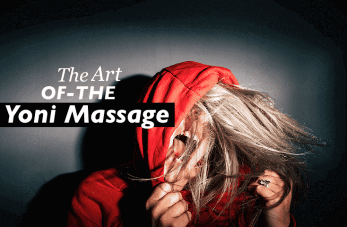 Yoni Massage: What It Is and How to Do It Right for Orgasms