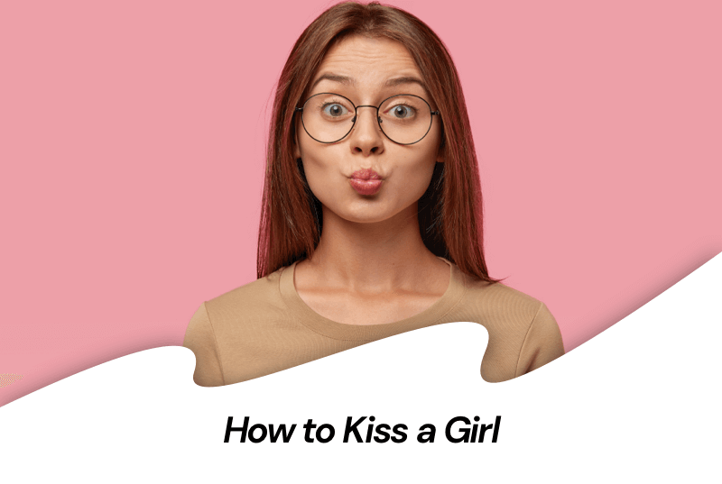 How to Kiss a Girl main image