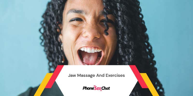 Do jaw exercises to reduce the tension in your mouth.