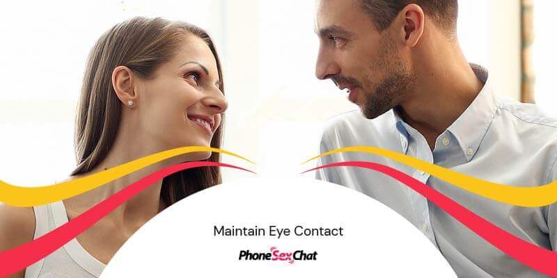 When talking to your crush, maintain eye contact.