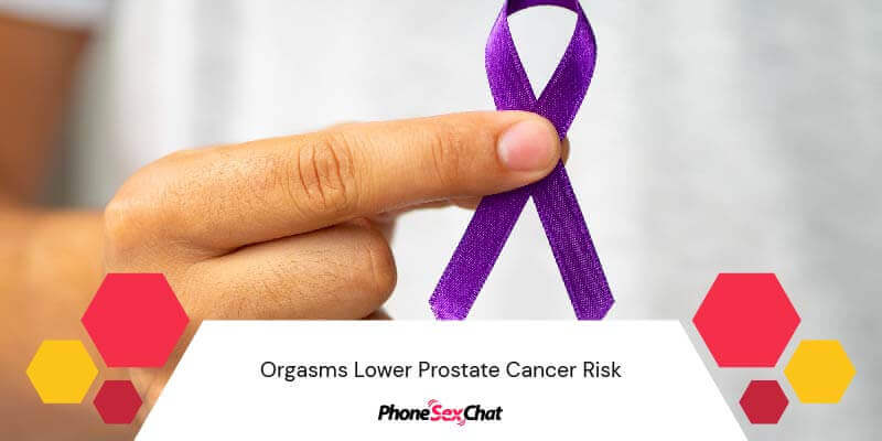 Orgasms help lowering prostate cancer risk.