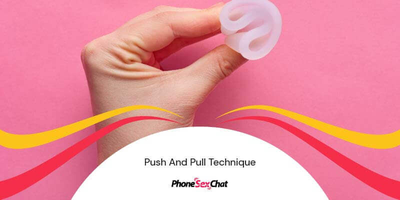 Push and pull technique.