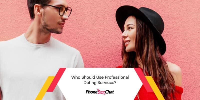 Who uses professional dating services?