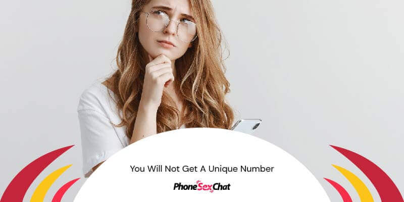 You won't get a unique phone number.